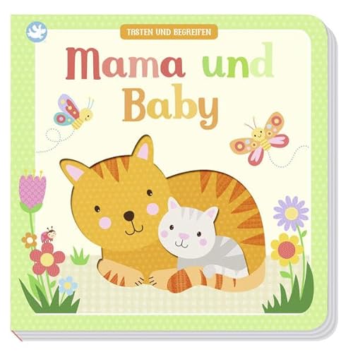 Beispielbild fr Little Learners - Mama und Baby: Tasten und Begreifen zum Verkauf von medimops