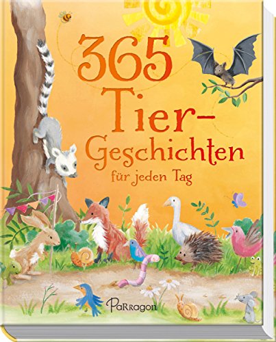 Beispielbild fr 365 Tiergeschichten fr jeden Tag zum Verkauf von medimops