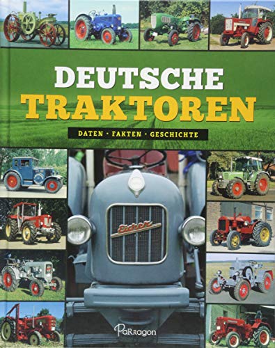 Stock image for Deutsche Traktoren: Daten, Fakten, Geschichte for sale by medimops