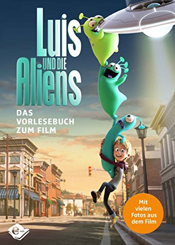 Beispielbild fr Luis und die Aliens: Das Vorlesebuch zum Film zum Verkauf von medimops