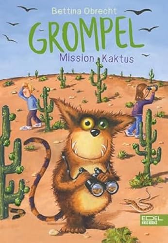 Stock-Bild f�r Grompel (Band 2) ? Mission Kaktus: Ein turbulentes Vorlese-Abenteuer f�r Jungen und M�dchen ab 8 Jahren