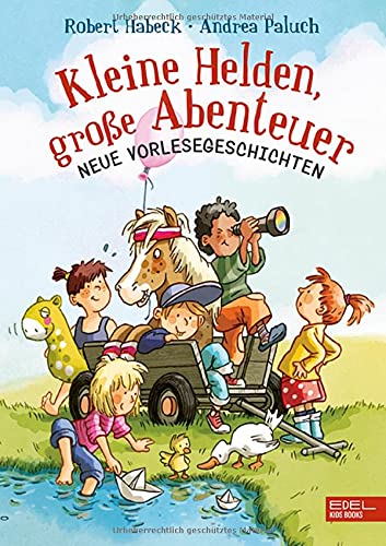Stock image for Kleine Helden, groe Abenteuer: Neue Vorlesegeschichten for sale by Revaluation Books