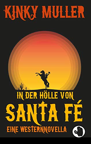 Stock image for In der Hlle von Santa F : Wo die blauen Bohnen fliegen for sale by Buchpark