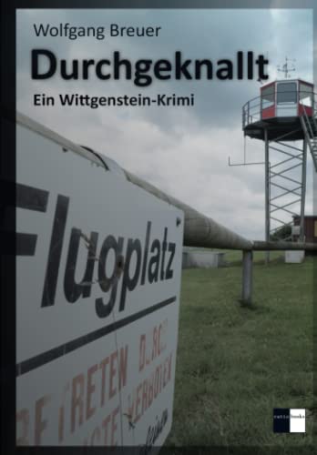 Beispielbild fr Durchgeknallt: Ein Wittgenstein-Krimi zum Verkauf von medimops