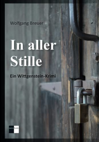 Beispielbild fr In aller Stille: Ein Wittgenstein-Krimi zum Verkauf von medimops