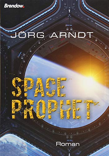 Beispielbild fr Space Prophet: Roman zum Verkauf von medimops