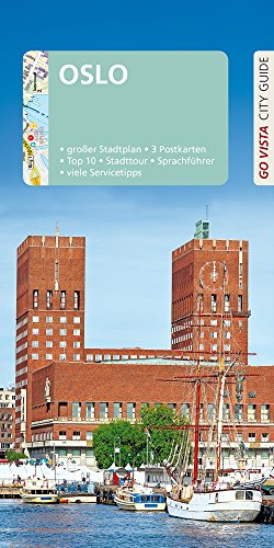 Beispielbild fr GO VISTA: Reisefhrer Oslo: Mit Faltkarte und 3 Postkarten (Go Vista City Guide) zum Verkauf von medimops