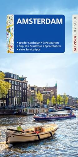 Stock image for GO VISTA: Reisefhrer Amsterdam: Mit Faltkarte und 3 Postkarten (Go Vista City Guide) for sale by medimops