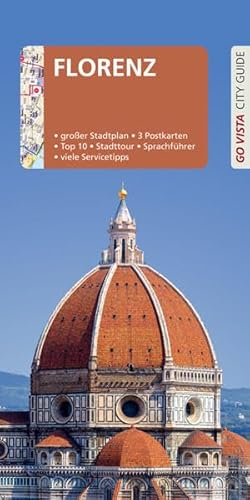 Stock image for GO VISTA: Reisefhrer Florenz: Mit Faltkarte und 3 Postkarten (Go Vista City Guide) for sale by medimops