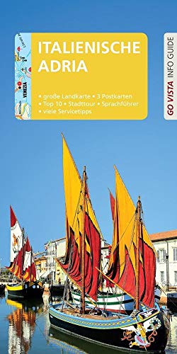 Beispielbild fr GO VISTA: Reisefhrer Italienische Adria: Mit Faltkarte und 3 Postkarten (Go Vista Info Guide) zum Verkauf von medimops