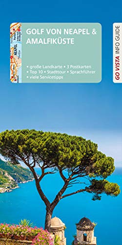 Stock image for GO VISTA: Reisefhrer Golf von Neapel/Amalfikste (Go Vista Info Guide) for sale by medimops