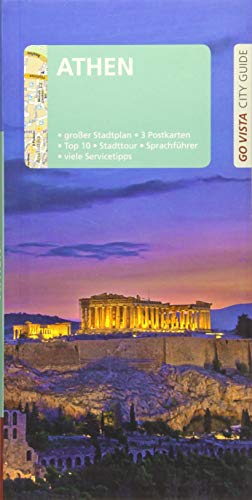 Stock image for GO VISTA: Reisefhrer Athen: Mit Faltkarte und 3 Postkarten for sale by Revaluation Books