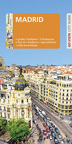Beispielbild fr GO VISTA: Reisefhrer Madrid: Mit Faltkarte und 3 Postkarten (Go Vista City Guide) zum Verkauf von medimops