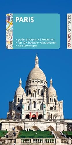Stock image for GO VISTA: Reisefhrer Paris: Mit Faltkarte und 3 Postkarten (Go Vista City Guide) for sale by medimops