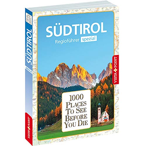 Stock image for 1000 Places-Regiofhrer Sdtirol (1000 Places To See Before You Die): Regiofhrer spezial for sale by medimops