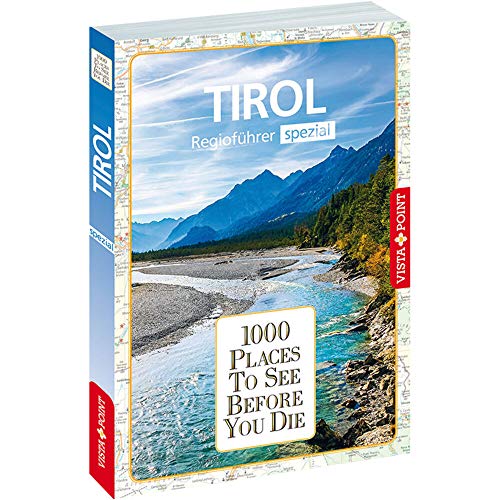 Stock image for 1000 Places-Regioführer Tirol 1000 Places To See Before You Die Deutsch mit zahlreichen vierfarbigen Abbildungen, mit herausnehmbarer Faltkarte for sale by ThriftBooks-Dallas