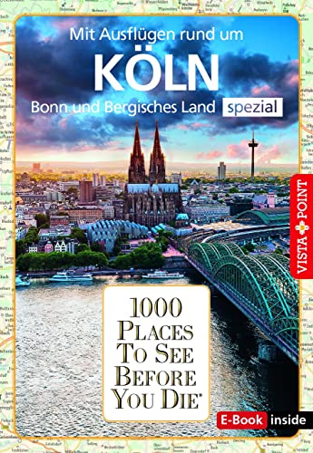 Beispielbild fr 1000 Places To See Before You Die: Stadtfhrer Kln spezial (E-Book inside) zum Verkauf von medimops