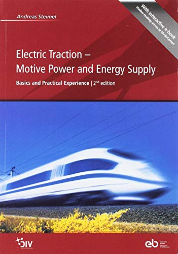 9783961430123: Electric Traction - Motive Power and Energy Supply: Basics and Practical Experience