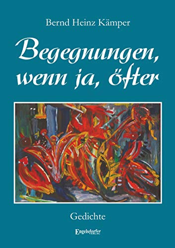 Imagen de archivo de Begegnungen, wenn ja, fter: Gedichte a la venta por medimops