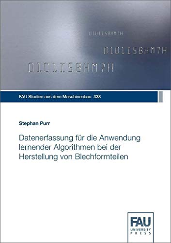 Beispielbild fr Datenerfassung fr die Anwendung lernender Algorithmen bei der Herstellung von Blechformteilen zum Verkauf von Blackwell's