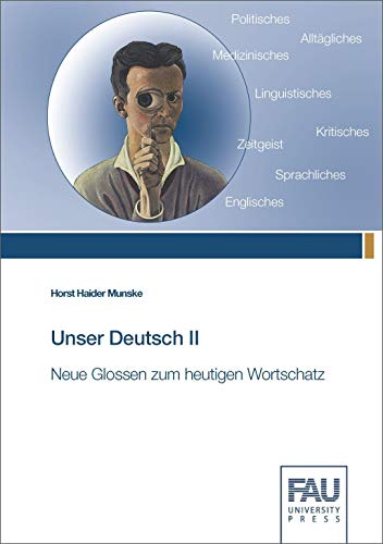 Stock image for Unser Deutsch II: Neue Glossen zum heutigen Wortschatz for sale by medimops