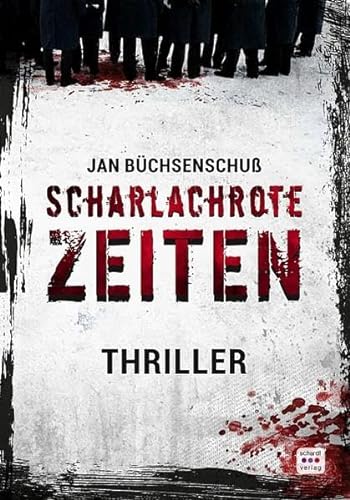 Stock image for Scharlachrote Zeiten: Thriller for sale by medimops