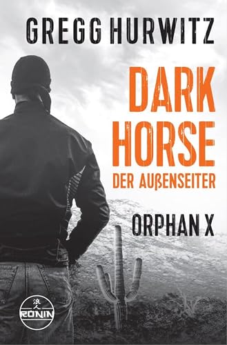 Stock image for Dark Horse. Der Au?enseiter. Ein Orphan X Thriller for sale by PBShop.store US