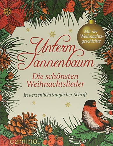 Stock image for Unterm Tannenbaum: Die schnsten Weihnachtslieder for sale by Revaluation Books