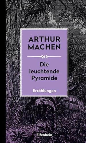 9783961600243: Die leuchtende Pyramide: und andere Erzhlungen: 4