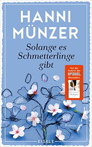 Beispielbild fr Solange es Schmetterlinge gibt: Roman zum Verkauf von medimops