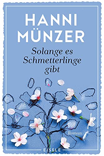 Stock image for Solange es Schmetterlinge gibt -Language: german for sale by GreatBookPrices
