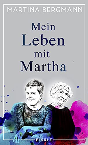 Stock image for Mein Leben mit Martha for sale by medimops