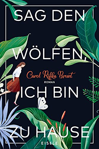 Beispielbild fr Sag den Wlfen, ich bin zu Hause: Roman zum Verkauf von Ammareal