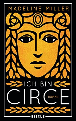 Stock image for Ich bin Circe: Roman for sale by medimops