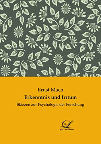 9783961671854: Erkenntnis und Irrtum: Skizzen zur Psychologie der Forschung