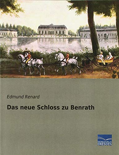 Imagen de archivo de Das neue Schloss zu Benrath -Language: german a la venta por GreatBookPrices