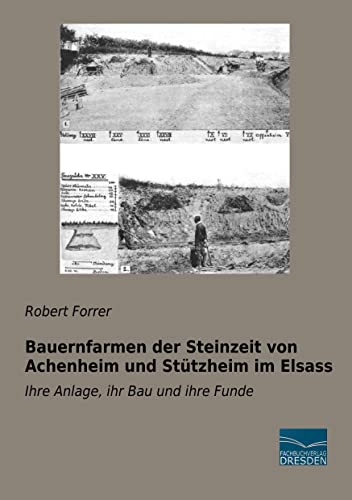 Imagen de archivo de Bauernfarmen der Steinzeit von Achenheim und St?tzheim im Elsass a la venta por PBShop.store US