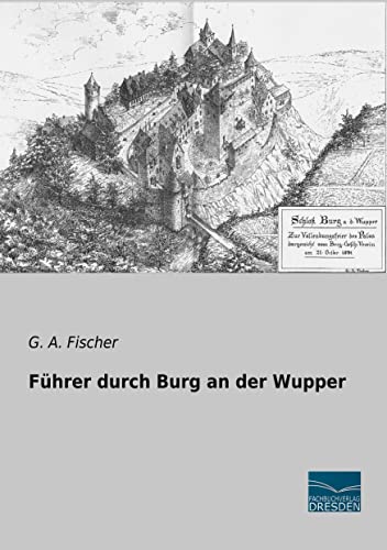 Imagen de archivo de Fhrer durch Burg an der Wupper a la venta por PBShop.store US