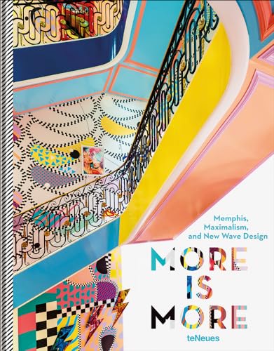 9783961712038: More is more: Memphis, maximalism and new wave design. Ediz. illustrata