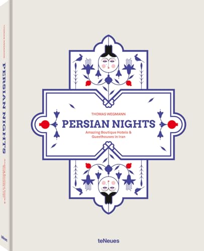 Stock image for Persian Nights: Amazing Boutique Hotels & Guest Houses in Iran for sale by medimops