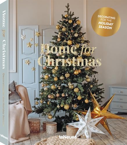 

Home for Christmas : Decorating for the Holiday Season