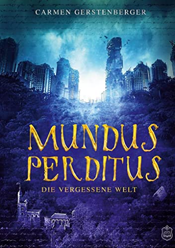 Stock image for Mundus Perditus: Die vergessene Welt for sale by medimops