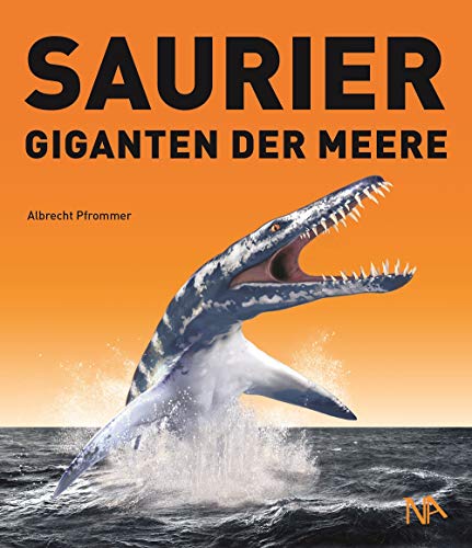 9783961760947: Saurier - Giganten der Meere: Ein Familien-Mitmachbuch