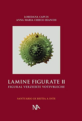 9783961761319: Lamine Figurate II: Die figural verzierten Votivbleche aus dem Reitia-Heiligtum von Este II
