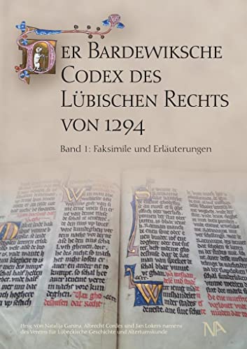 Beispielbild fr Der Bardewiksche Codex des Lbischen Rechts von 1294: Faksimile und Erluterungen zum Verkauf von medimops