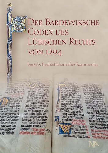 Stock image for Der Bardewiksche Codex des Lbischen Rechts von 1294: Rechtshistorischer Kommentar for sale by Revaluation Books