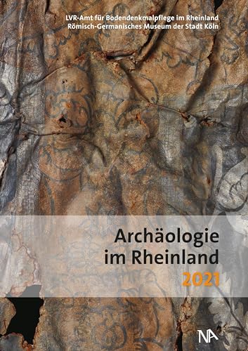9783961761944: Archologie im Rheinland 2021