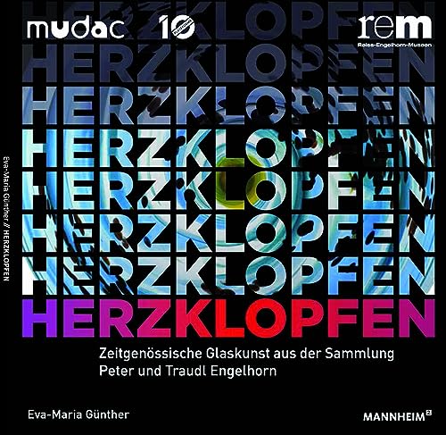 Beispielbild fr Herzklopfen: Zeitgen�ssische Glaskunst aus der Sammlung Peter und Traudl Engelhorn zum Verkauf von Chiron Media