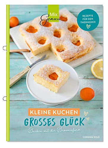 Beispielbild fr Kleine Kuchen - groes Glck!: Backen mit dem Thermomix und der Brownieform zum Verkauf von medimops