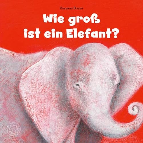 9783961851034: Wie gro ist ein Elefant?